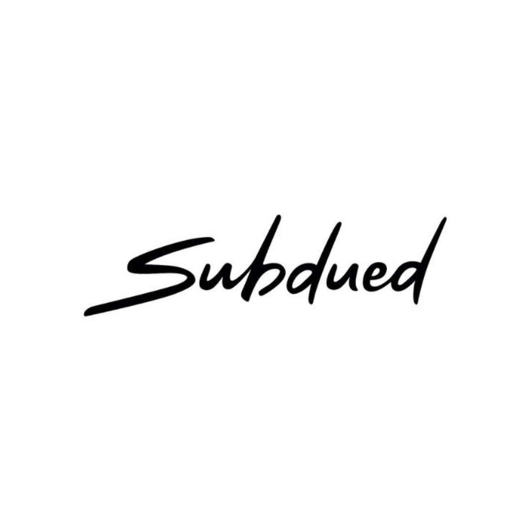 SUBDUED